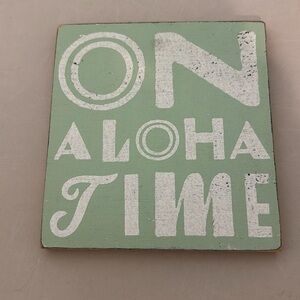 On aloha time Wood 9 Inch Wall Plaque Decor